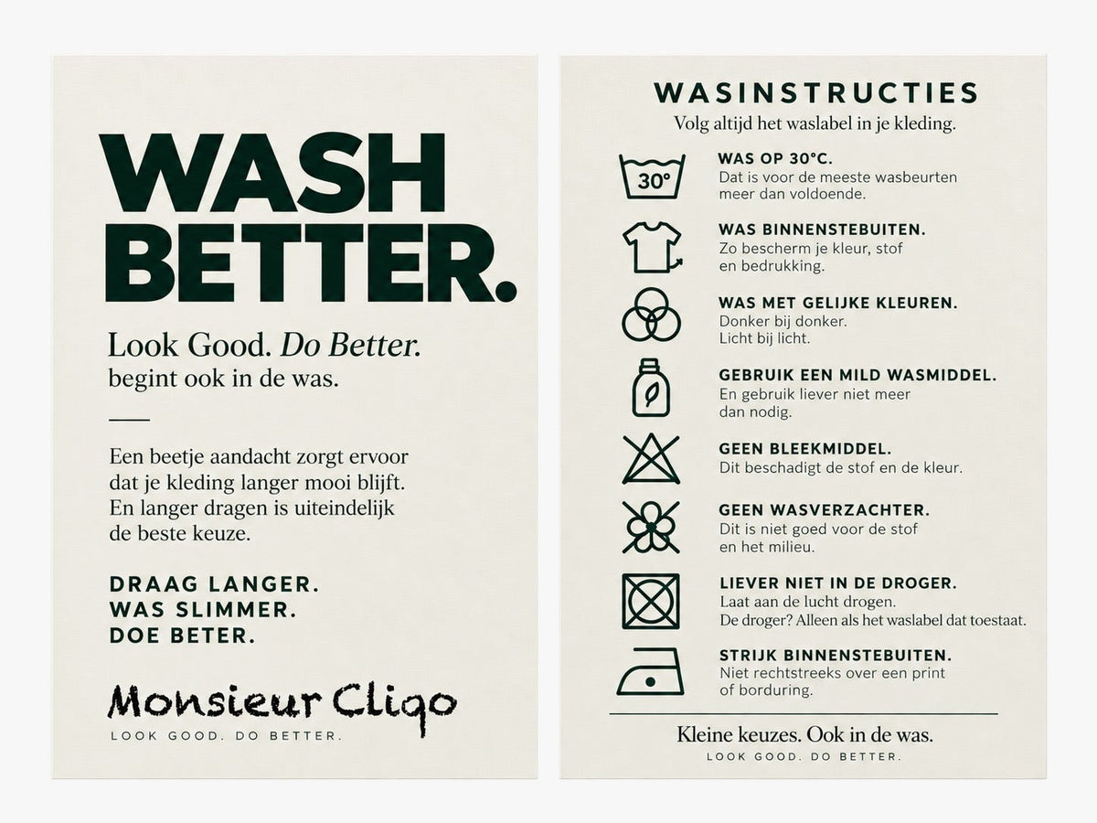 Wash Better-wasinstructies van Monsieur Cliqo met tips om kleding zorgvuldig te wassen en langer mooi te houden